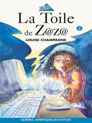 cover image of Zaza! 3--La Toile de Z@z@